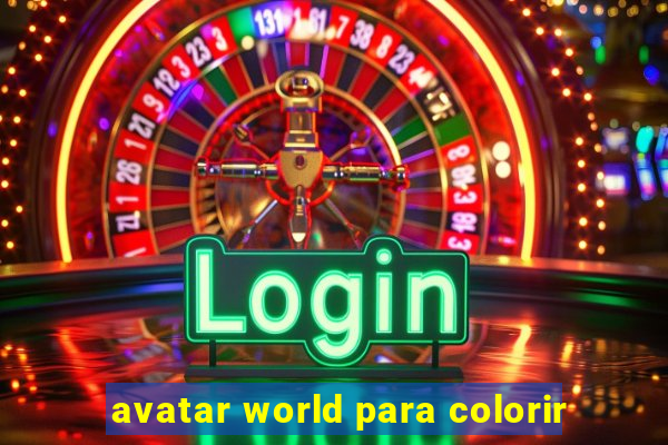 avatar world para colorir